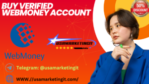 Buy Verified Webmoney Account