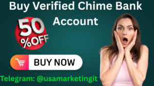 Buy Verified Chime Bank Account